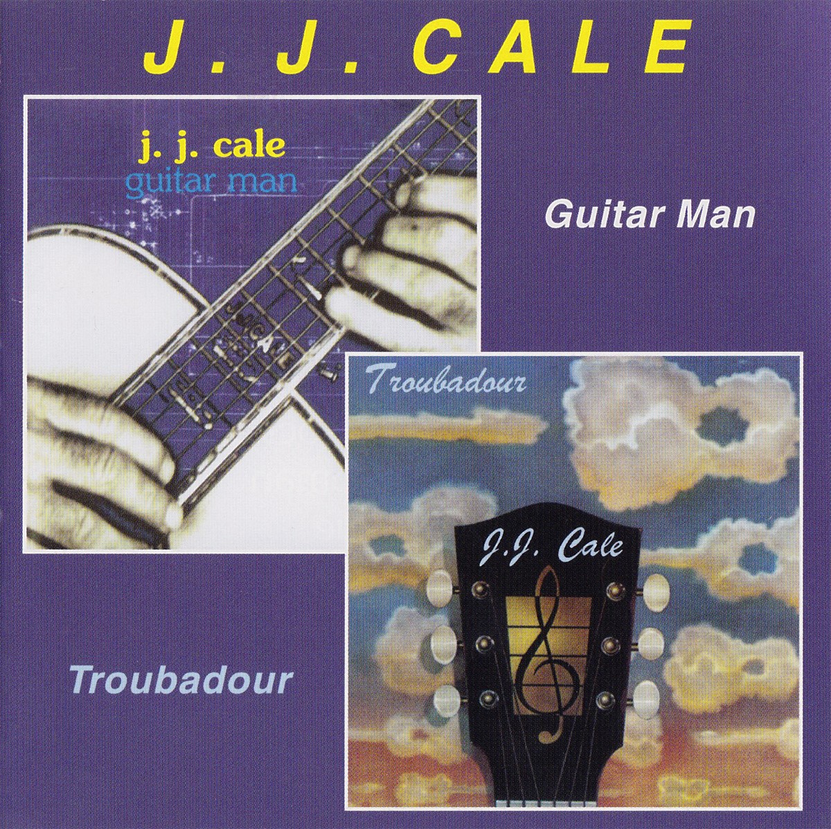 JJ Cale Cd Guitar Man/Troubadour