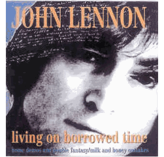 John Lennon - Living On Borrowed Time (2/Cd/Booklet) HMC
