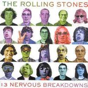 Rolling Stones Cd � 13 nervous breakdowns