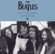 BEATLES (2/CD) ANTHOLOGY 4 ALTERNATES COMPLETE NEW MASTERS COLLECTION
