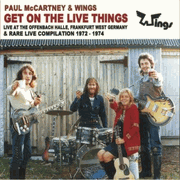 Paul McCartney & Wings (2/Cd) Get On The Live Things 1972-1974