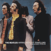 BEATLES CD - ARRIVE WITHOUT TRAVELLING - REMASTERED EDITION