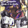 LED ZEPPELIN CD - BIRTH OF THE GODS LED ZEPPELIN CD - BIRTH OF THE GODS