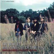 BEATLES BIRDS SING OUT OF TUNE VOL 2