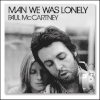 PAUL MCCARTNEY 45 RPM PICTURE SLEEVE "MAN WE WAS LONELY"