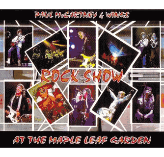 Paul McCartney & Wings (2/Cd) Rockshow At The Maple Leaf Gardens