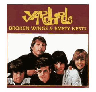 洋楽 YARDBIRDS/ BROKEN WINGS & EMPTY NESTS THE YARDBIRDS - BROKEN WINGS & EMPTY NESTS (1CD) - rzrecord