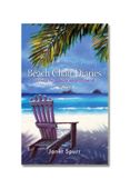 BEAH CHAIR DIARIES  by Janet Spurr