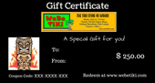 Gift Certificate  $ 250 value. Use anytime - Never expires!