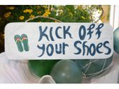 Hawaiian KICK OFF YOUR SHOES Welcome Sign - Nautical / Coastal Decor - Tiki Decorations - Gifts with Aloha...