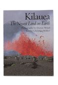 Kilauea: The Newest Land by Christina Heliker