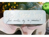 SUN SAND SURF Just Another Day in Paradise! Hawaiian Welcome Sign - Nautical / Coastal Decor - Tiki Decorations - Gifts with Aloha...