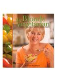 THE BLONDE VEGETARIAN by Rebecca Woodland