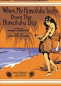 Vintage 1920's  Hawaiian Sheet Music Cover. When my Honolulu Lady does the Honolulu Dip. Plantation Style, Nostalgia Hawaiiana.