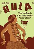 Vintage Hawaiian Song Sheet Music Cover. "DO THE HULA" Retro Plantation Style, Nostalgia hawaiiana, period art print