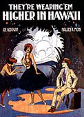 Vintage Turn of the Century Hawaiian Song Sheet Music Cover. "THEY'RE WEARING 'EM HIGHER IN HAWAII". Retro Plantation Style, Nostalgia Hawaiiana, Period Art