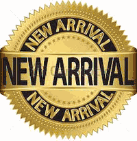 *New Arrivals*