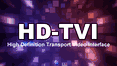 HD-TVI High Definition Cameras and DVRs