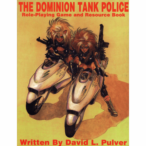 Dominion Tank Police RPG Core Rules