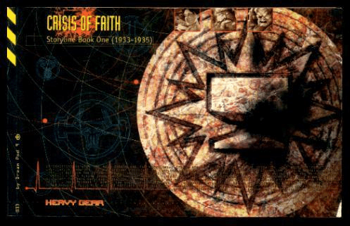 Dream Pod 9 Heavy Gear Storyline Book One Crisis of Faith