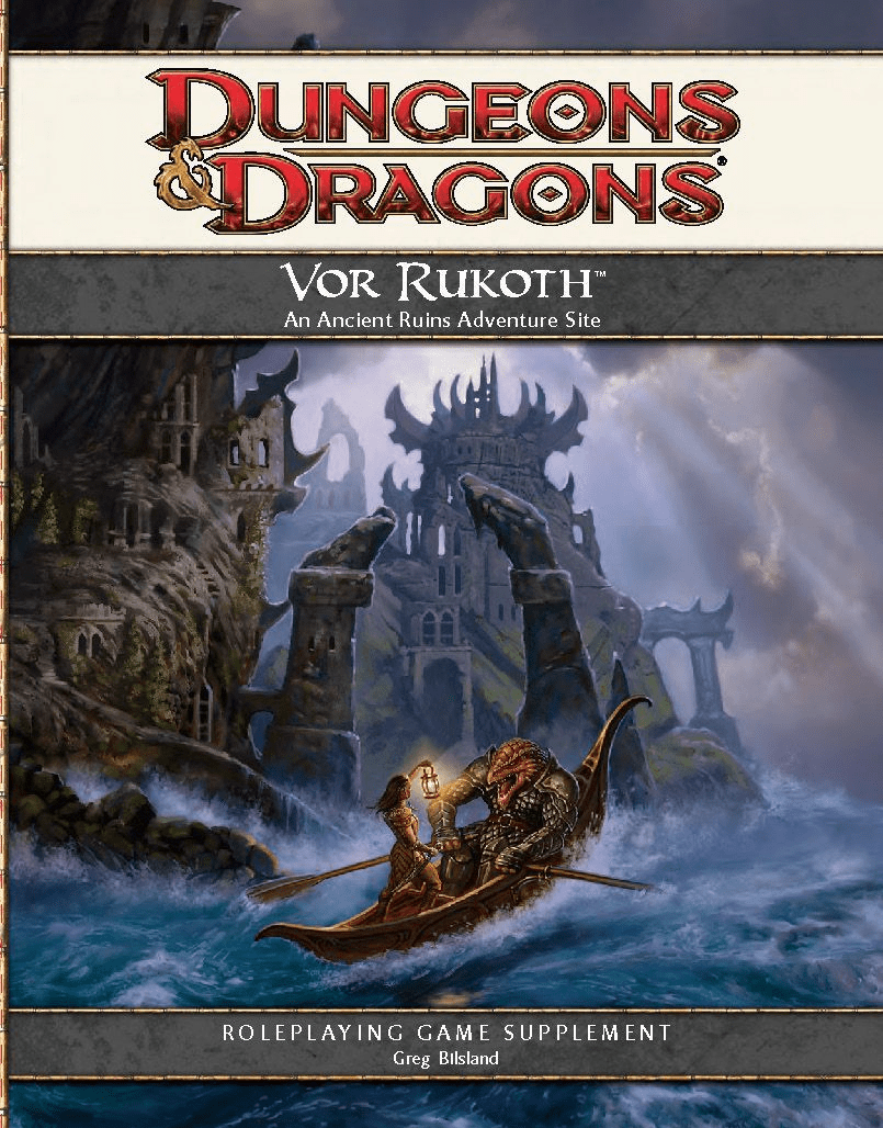 Dungeons & Dragons 4th Edition Vor Rukoth An Ancient Ruins Adventure Site Sourcebook