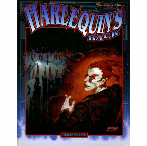 FASA Shadowrun Harlequin's Back