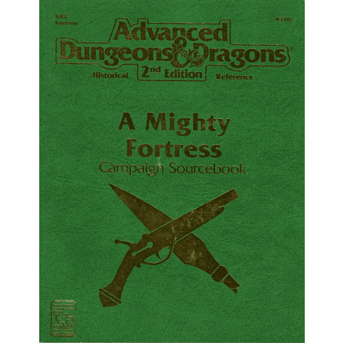 TSR 9370 Advanced Dungeons & Dragons Historical Reference A Mighty Fortress Campaign Sourcebook