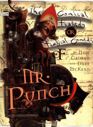 Vertigo Comics Neil Gaiman The Comical Tragedy or Tragical Comedy of Mr. Punch Graphic Novel