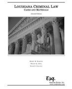 For Harges Class - Louisiana Ciminal Law (2nd Edition): Cases and Materials