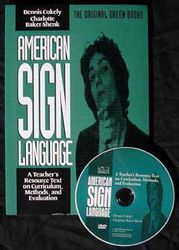 American Sign Language: A Teacher's Resource Text on Curriculum, Methods, and Evaluation - Book & DVD