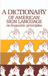 Dictionary of ASL on Linguistic Principles Dictionary of ASL on Linguistic Principles