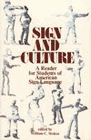Sign and Culture: A Reader for Students of ASL Sign and Culture: A Reader for Students of ASL