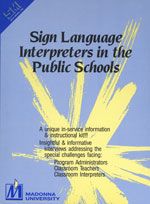 Sign Language Interpreters in Public Schools Kit Sign Language Interpreters in Public Schools Kit