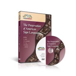 The Preservation of American Sign Language The Preservation of American Sign Language