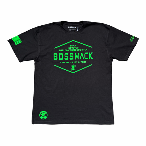 BITCH I LOVE YOU GREEN AND BLACK TEE