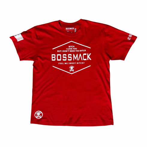 BITCH I LOVE YOU RED AND WHITE TEE