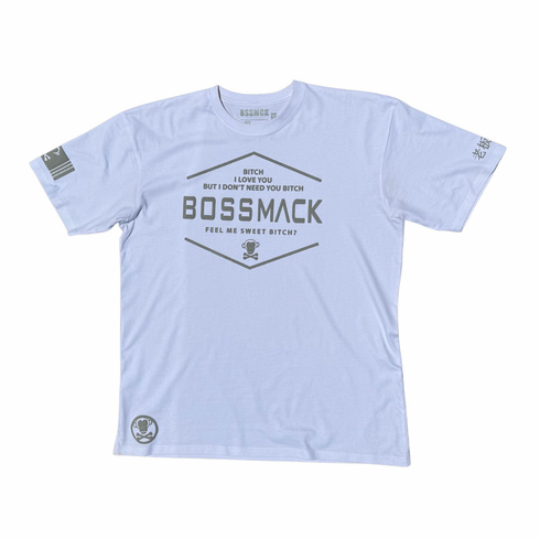 BITCH I LOVE YOU WHITE AND GREY TEE