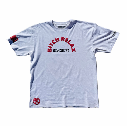 BITCH RELAX ARC WHITE RED AND BLACK TEE