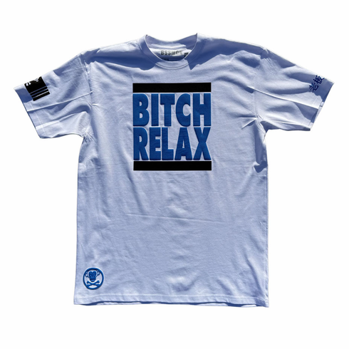 BITCH RELAX WHITE ROYAL BLUE AND BLACK TEE