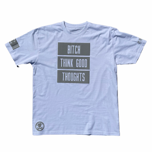 BITCH THINK GOOD THOUGHTS HEATHER GREY AND BLACK TEE