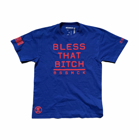 BLESS THAT BITCH ROYAL BLUE AND RED TEE