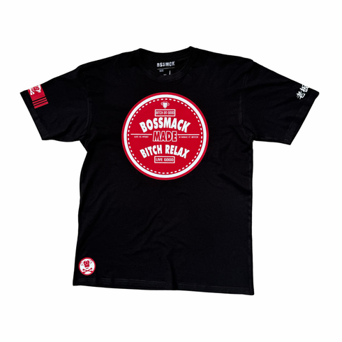 BOSSMACK MADE BITCH RELAX RED WHITE AND BLACK TEE