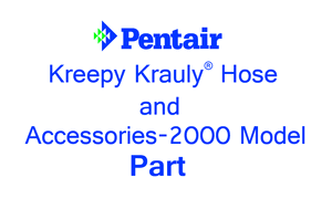 Pentair Kreepy Krauly 2000 Low Flow Kit #K1070