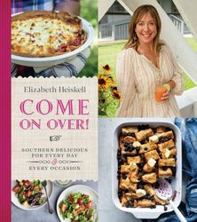 Elizabeth Heiskell: Come On Over Elizabeth Heiskell: Come On Over