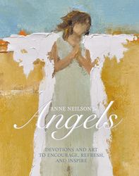 Angels: Devotional and Art to Encourage, Refresh, and Inspire