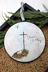 True Story Round Metal Disc Ornament