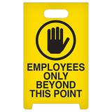 GHS Employees Only Beyond Point A-Frame Floor Sign - ASF1013