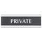 Headline Sign Century Series Office Sign, "Private", 9 x 1/2 x 3, Black/Silver USS4761