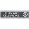 Headline Sign Century Series Office Sign,"Turn Off Cell Phone", 9 x 1/2 x 3 USS4759