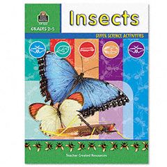 Teacher Created Resources Super Science Activities/Insects, Grades 2-5, 48 Pages TCR3661